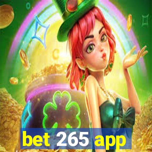 bet 265 app