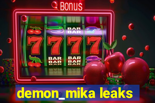 demon_mika leaks