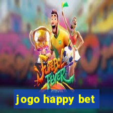 jogo happy bet