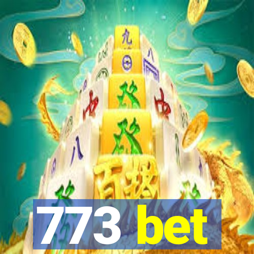 773 bet