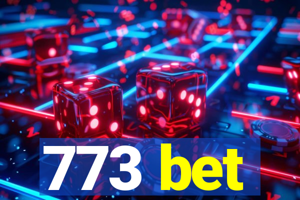 773 bet