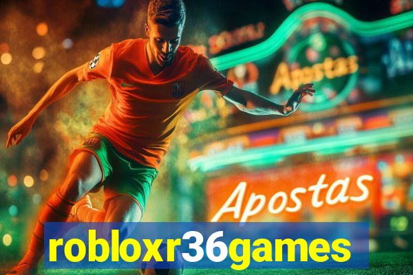 robloxr36games