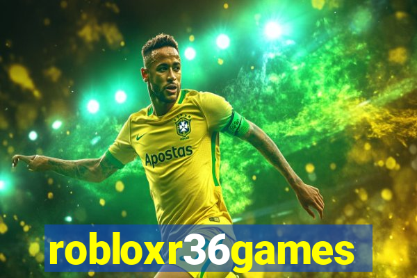 robloxr36games