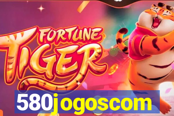 580jogoscom