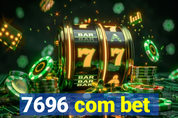 7696 com bet