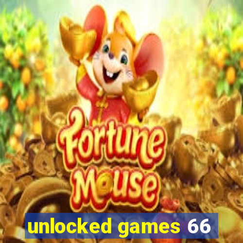 unlocked games 66