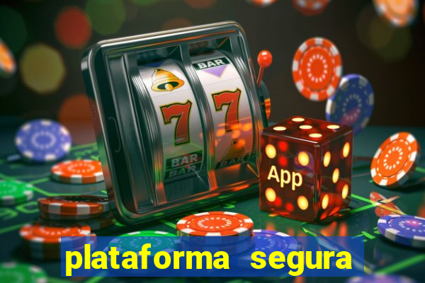 plataforma segura de jogos para ganhar dinheiro