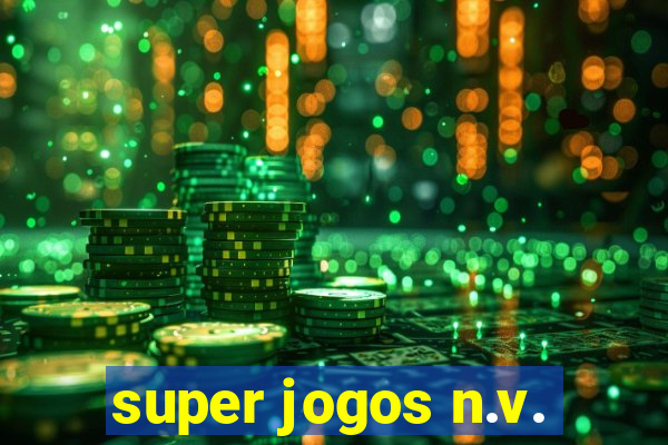 super jogos n.v.