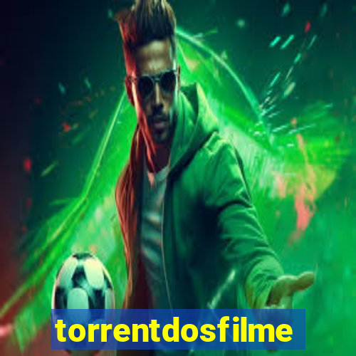 torrentdosfilmes.tv