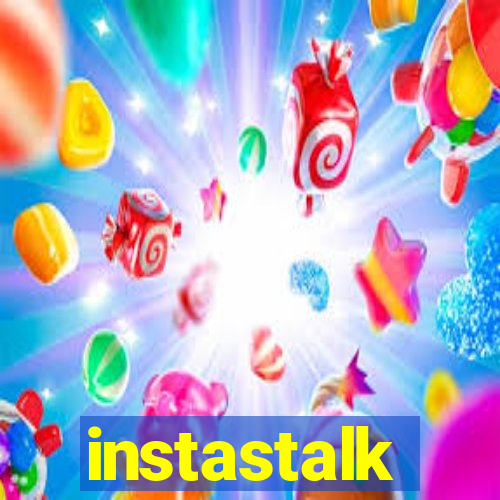 instastalk