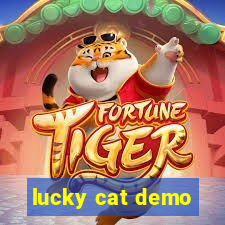 lucky cat demo