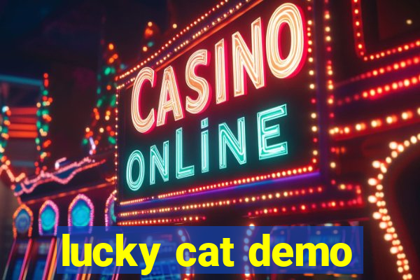 lucky cat demo