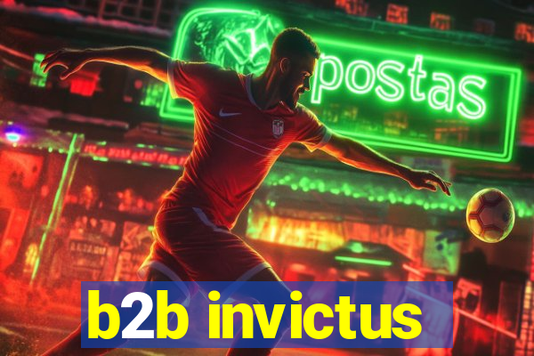 b2b invictus