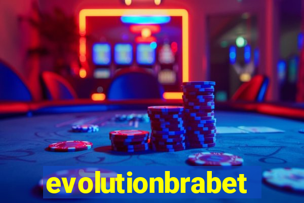 evolutionbrabet