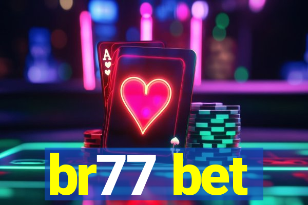 br77 bet