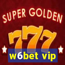 w6bet vip