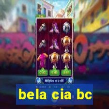 bela cia bc