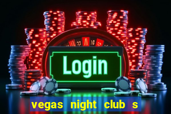 vegas night club s o louren o do sul