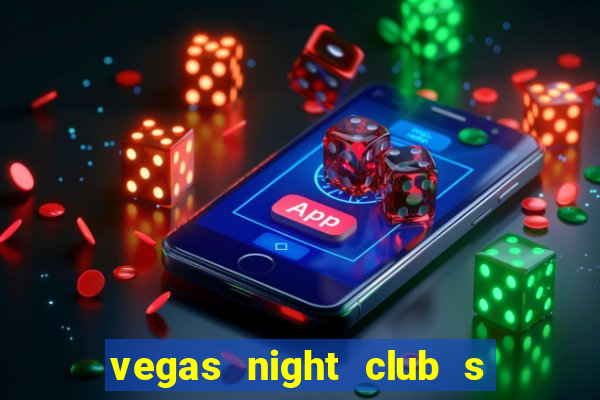 vegas night club s o louren o do sul