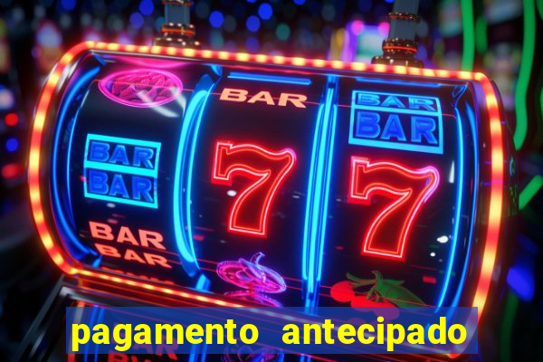 pagamento antecipado estrela bet como funciona