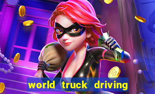 world truck driving simulator tudo desbloqueado