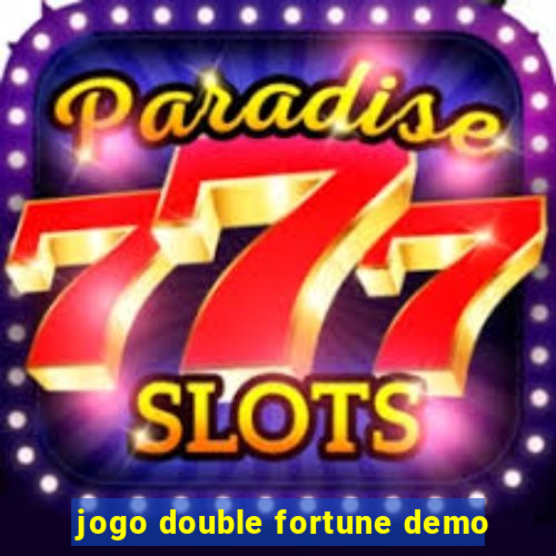 jogo double fortune demo