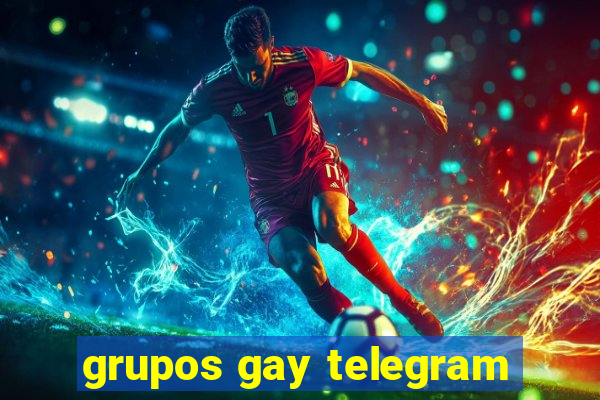 grupos gay telegram