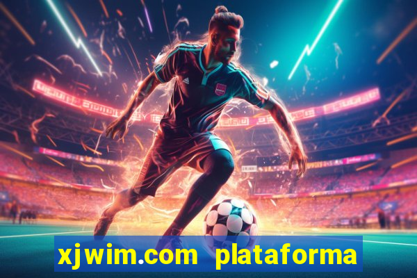 xjwim.com plataforma login entrar