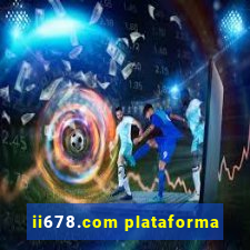 ii678.com plataforma