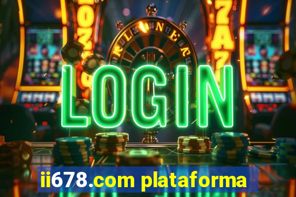 ii678.com plataforma