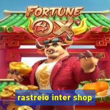 rastreio inter shop