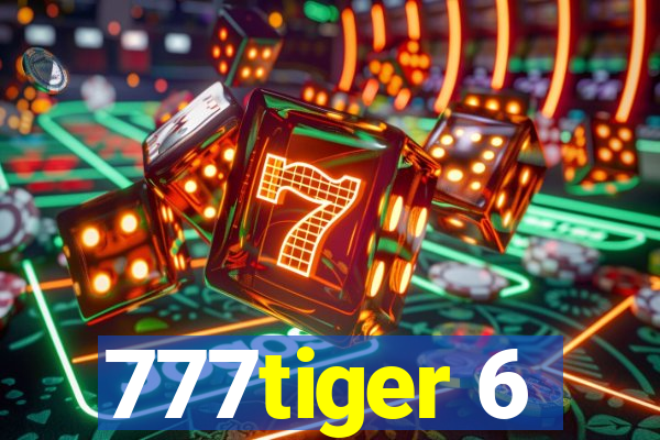 777tiger 6