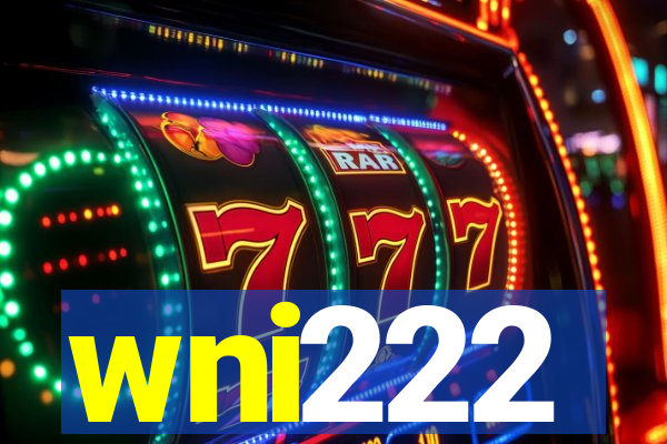 wni222