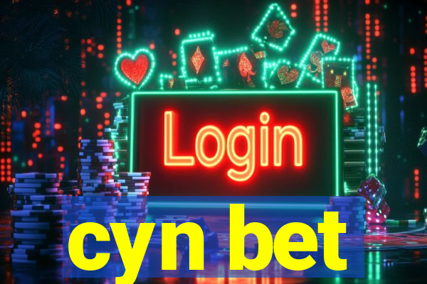 cyn bet