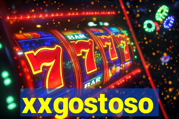 xxgostoso