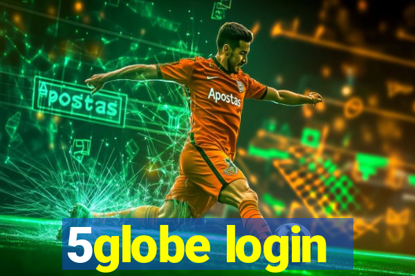 5globe login