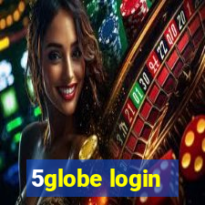 5globe login