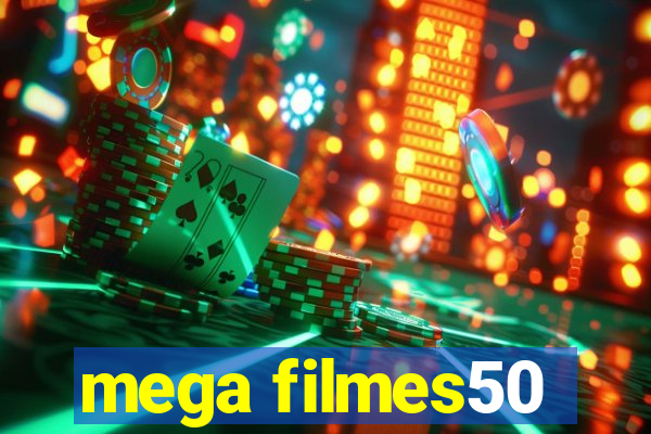 mega filmes50