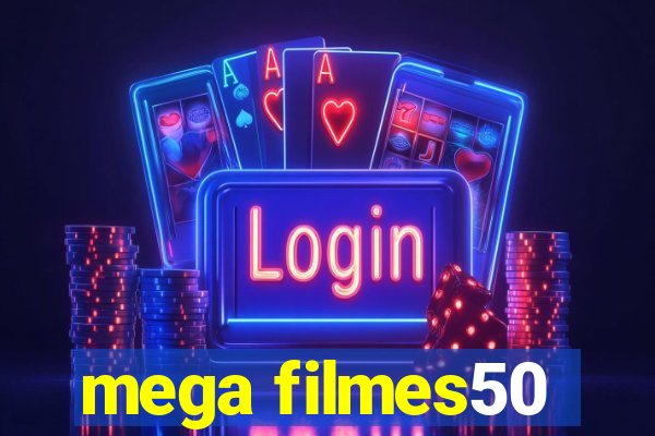 mega filmes50