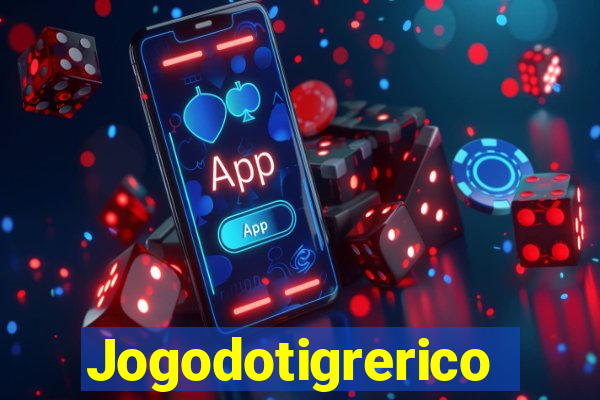 Jogodotigrerico