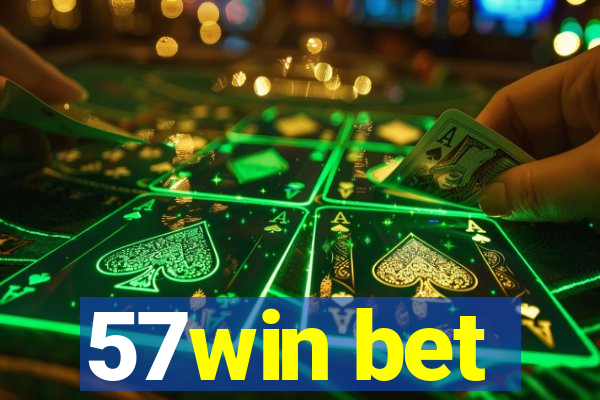 57win bet