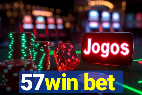 57win bet