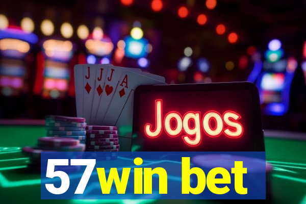 57win bet