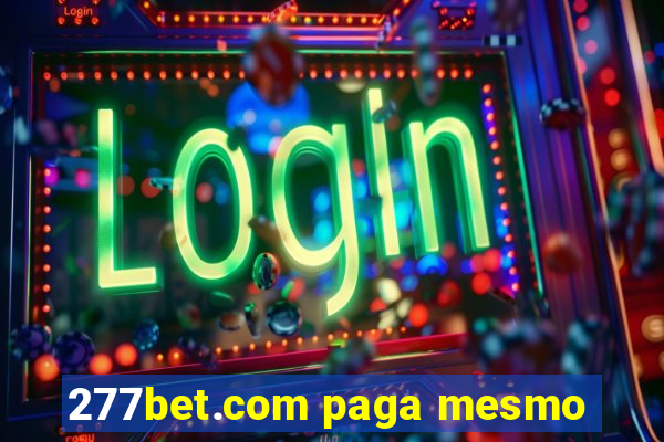 277bet.com paga mesmo