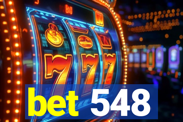 bet 548