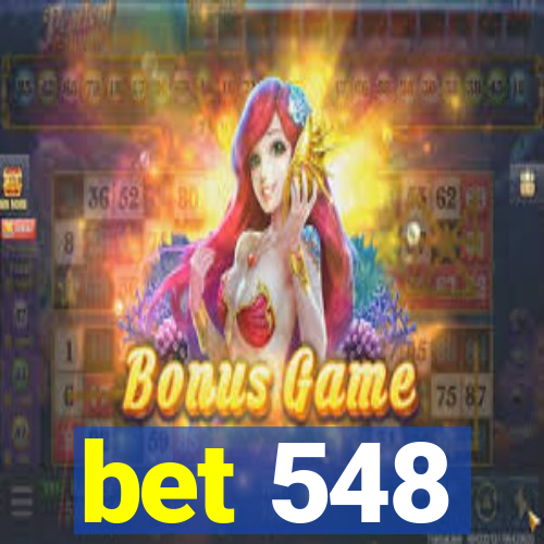 bet 548