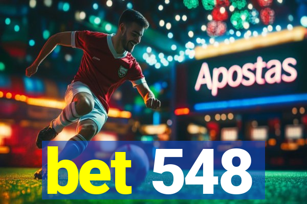 bet 548