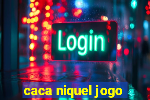 caca niquel jogo