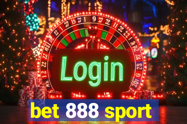 bet 888 sport