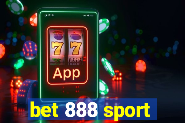 bet 888 sport